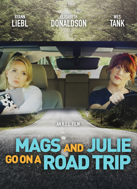 Mags and Julie Go on a Road Trip. (2020)