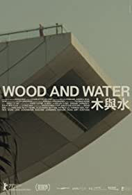 Wood and Water (2021)